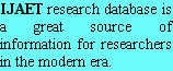IJAET research database is a great source of information for researchers in the modern era.